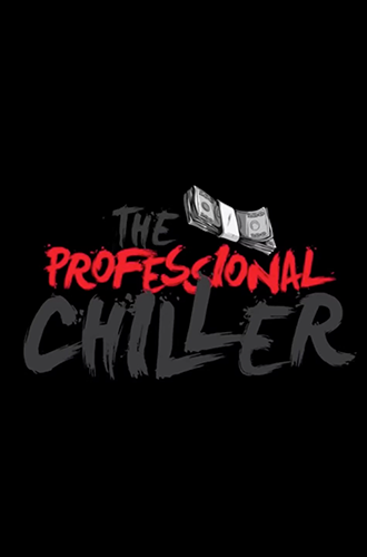 The Professional Chiller 2